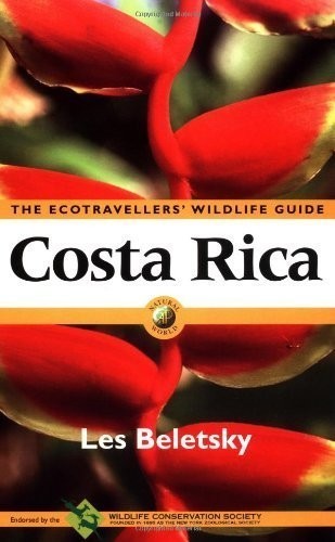 Costa Rica: Ecotraveller’s Wildlife Guide by Beletsky, Les Paperback / softback