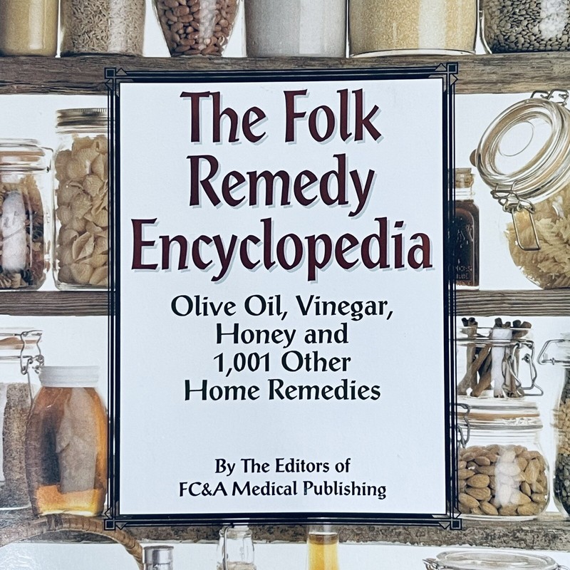 Folk Remedy Encyclopedia Frank W Cawood FC&A Medical Publishing Easy Home Help