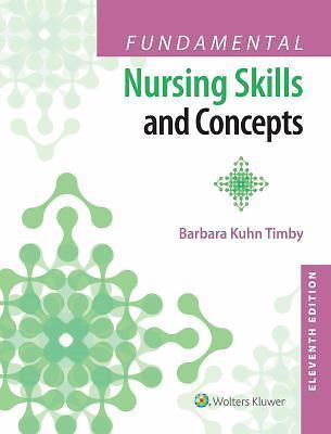 Fundamental Nursing Skills and Concepts by Timby, Barbara Kuhn