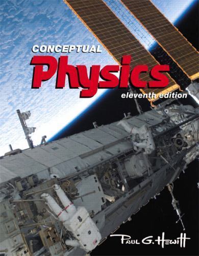 Conceptual Physics by John A. Suchocki, Paul G. Hewitt and Leslie A. Hewitt…