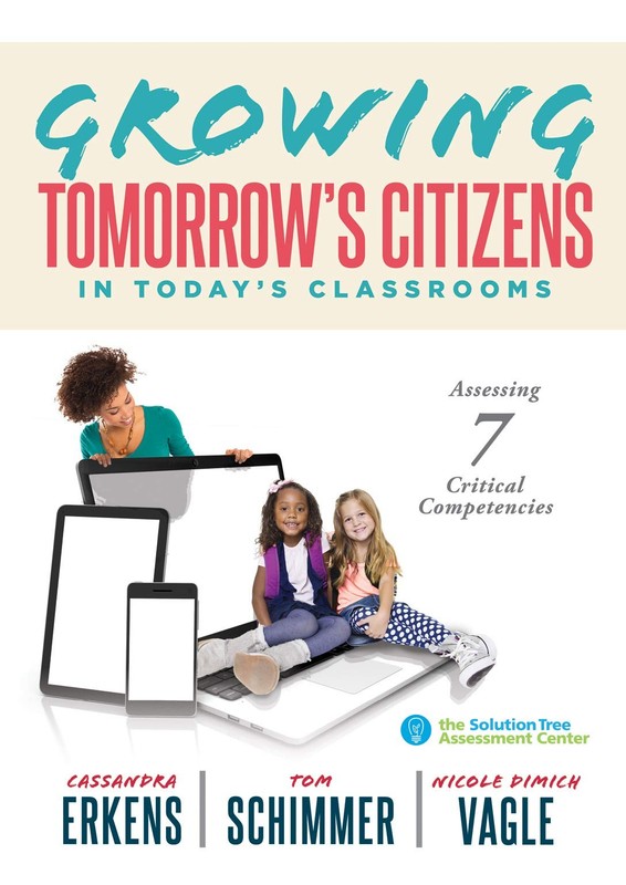 Growing Tomorrow’s Citizens in Today’s Classrooms: Assessing Seven Critical …