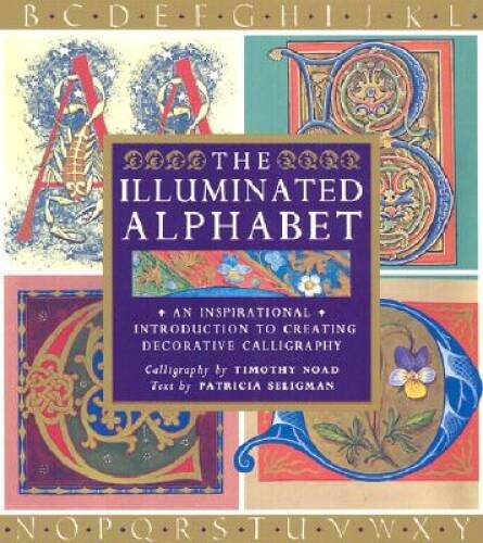 The Illuminated Alphabet: An Inspirational Introduction to Creating Decor – GOOD
