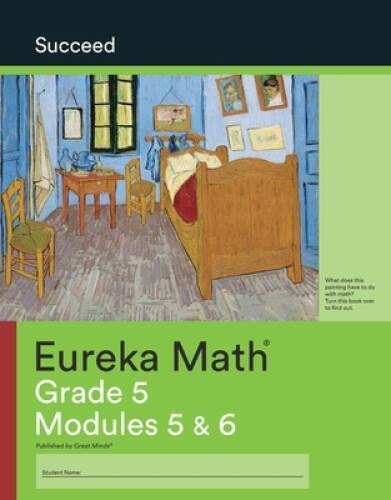 Eureka Math Succeed Grade 5 Modules 5 & 6 – Unknown Binding By Unknown – GOOD