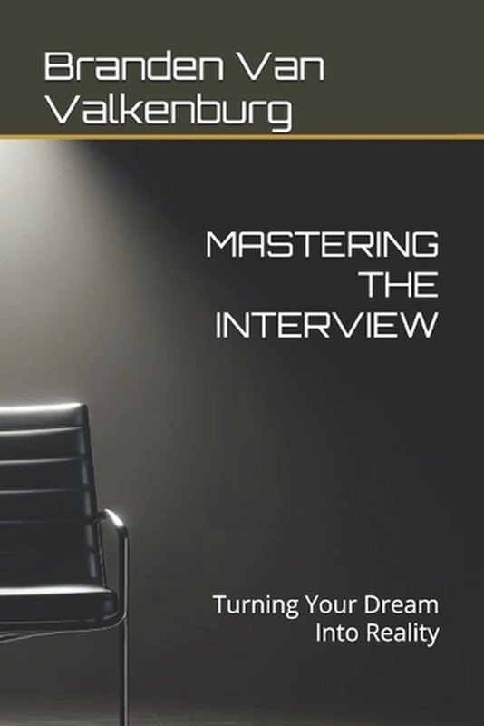 Next Gen Firefighter: Mastering The Interview by Branden Van Valkenburg Paperbac