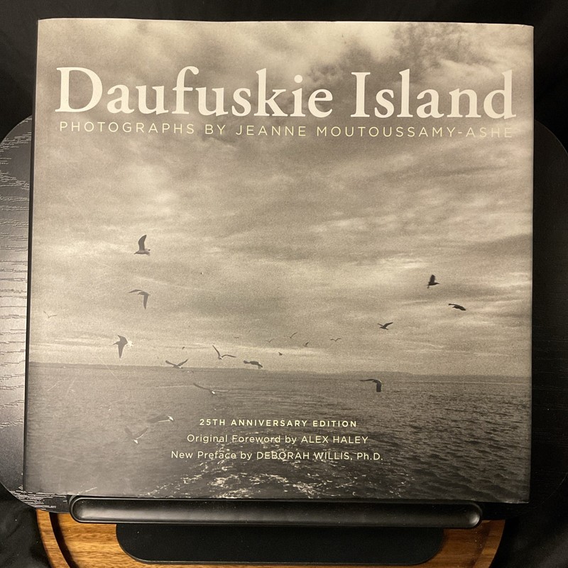 Daufuskie Island: 25th Anniversary 1st Ed Rare Photograph Haley Willis USC Press