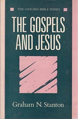 The Gospels and Jesus (Oxford – GOOD