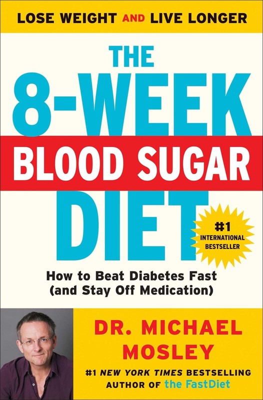 The 8-Week Blood Sugar Diet: How to Beat Diabetes Fast (and Stay Off Medicat…