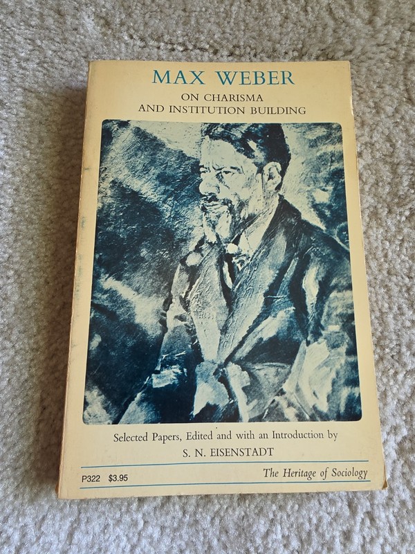 Max Webber On Charisma and Institution Building by S.N. Eisenstadt, 1968