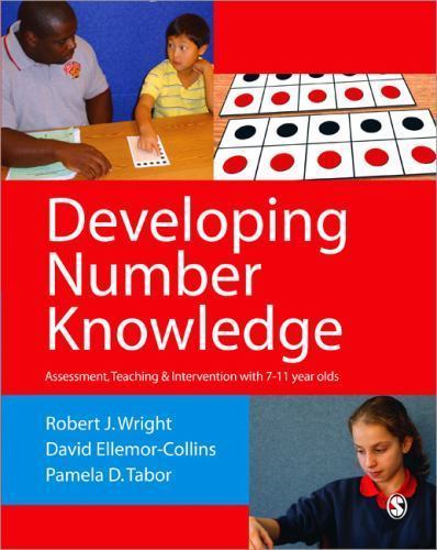 Developing Number Knowledge : Assessment, Teaching & Intervention with 7-11-Y…