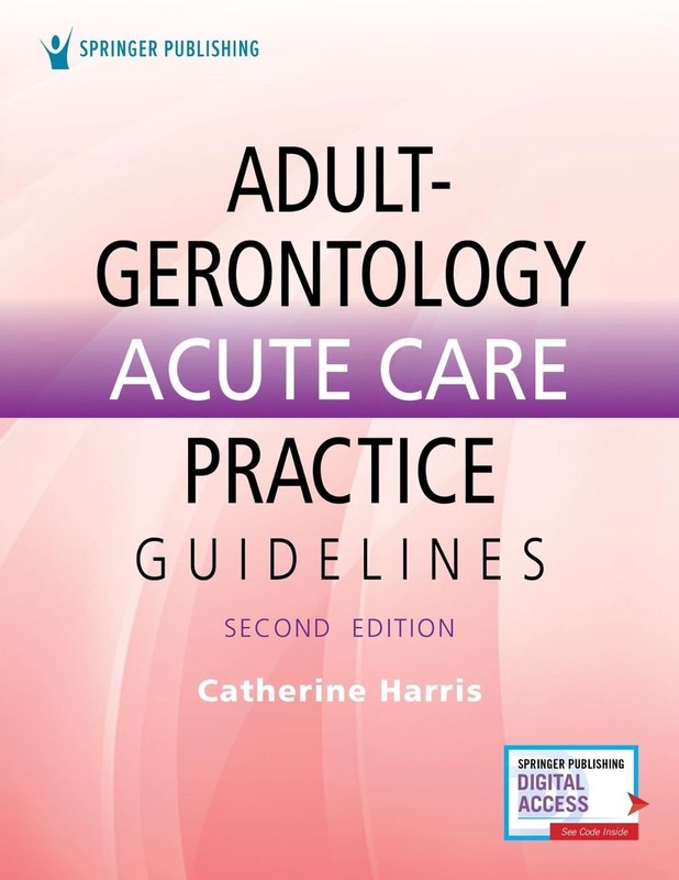 Adult-Gerontology Acute Care Practice Guidelines by Catherine Harris Paperback B