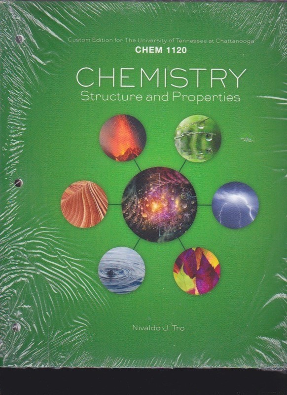 Chemistry: Structure & Properties Chem 1120 TN Chattanooga – Loose Leaf NEW