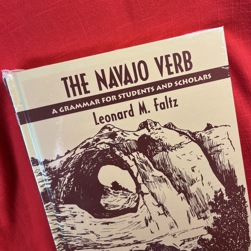 Navajo Verb : A Grammar for Students and Scholars, HARDCOVER by Faltz Sealed