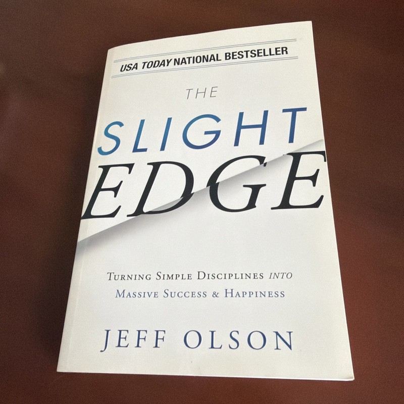 Slight Edge : Turning Simple Disciplines into Massive Success and Happiness... gallery