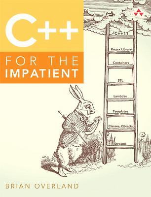 C++ for the Impatient by Brian Overland – paperback – excellent condition