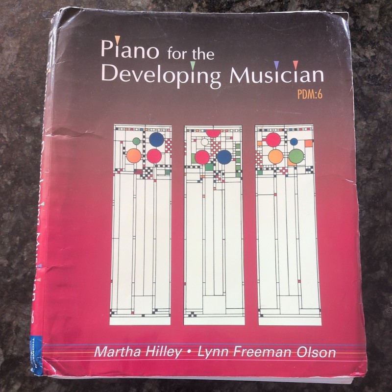 Piano for the Developing Musician by Martha Hilley and Lynn Freeman Olson (2005,