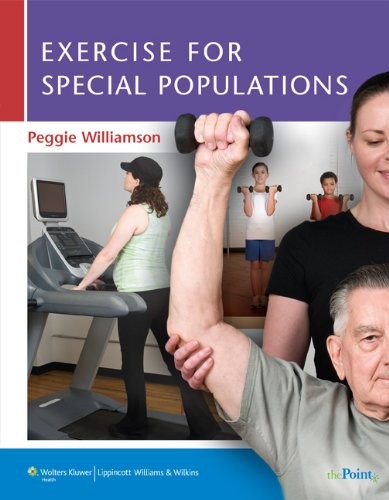EXERCISE FOR SPECIAL POPULATIONS By Williamson Peggie Ms *Excellent Condition*