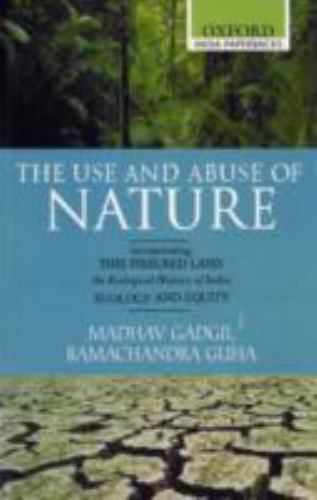 The Use and Abuse of Nature: Incorporating This Fissured Land: An Ecological…