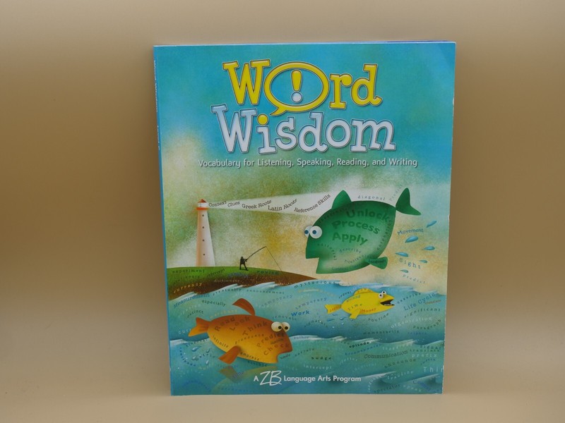 WORD WISDOM: VOCABULARY FOR LISTENING, SPEAKING, READING & WRITING (UNUSED)