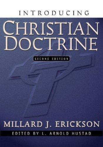 Introducing Christian Doctrine by Millard J. Erickson