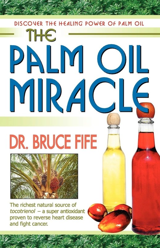 The Palm Oil Miracle by Bruce