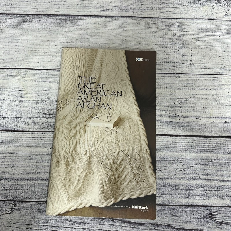 THE GREAT AMERICAN ARAN AFGHAN By Joni Coniglio