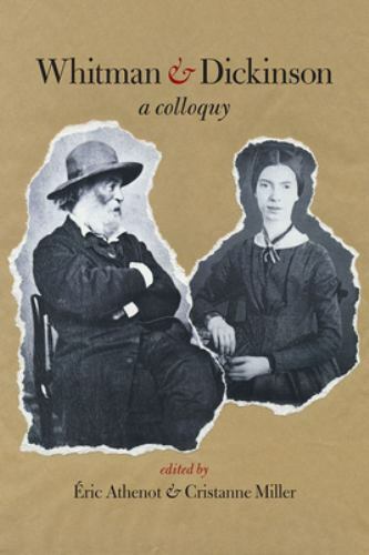 Whitman & Dickinson: A Colloquy (Iowa Whitman Series), , Very Good Book