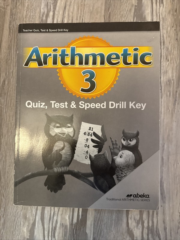 Abeka 3rd grade arithmetic 3 teacher test and quiz key