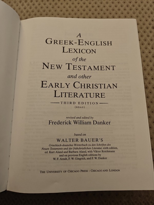 A Greek-English Lexicon of the New Testament and other…, 3rd Ed., Danker