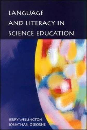 Language and Literacy in Science Education (UK Higher Education OUP – VERY GOOD