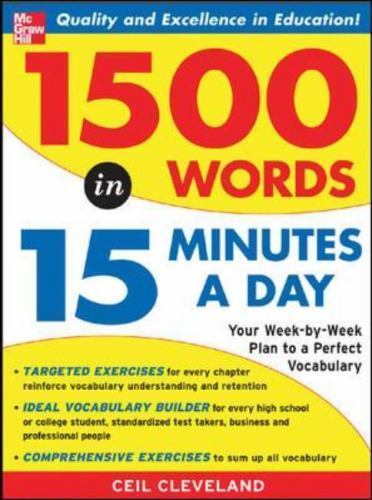 1500 Words in 15 Minutes a Day: Your Week-by… 9780071443258 by Cleveland, Ceil