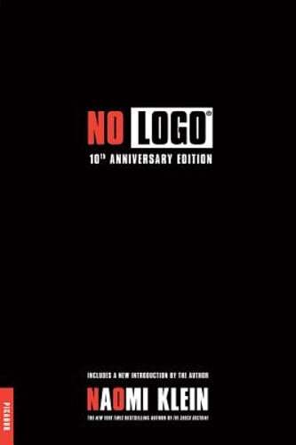 No LOGO: No Space, No Choice, No Jobs by Naomi Klein: Used