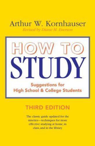 How to Study: Suggestions for High-School and College Students (3rd Edition) by