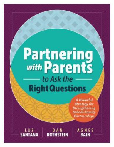 Partnering with Parents to Ask the Right Que- paperback, Luz Santana, 1416622675