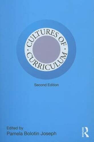 Cultures of Curriculum by Pamela Bolotin Joseph: Used