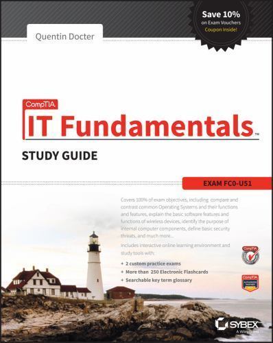 Comptia IT Fundamentals Study Guide: Exam FC0-U51 by Docter, Quentin