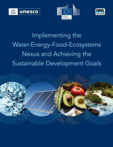 Implementing the Water-energy-food Ecosystems Nexus and Achieving the Sustain…