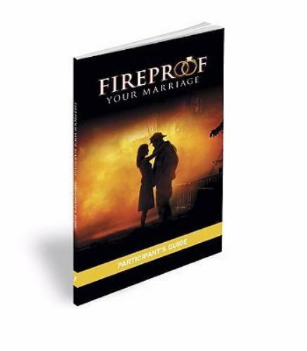 Fireproof Your Marriage: Participant’s Guide, USED-Very Good, Dion, Jennifer