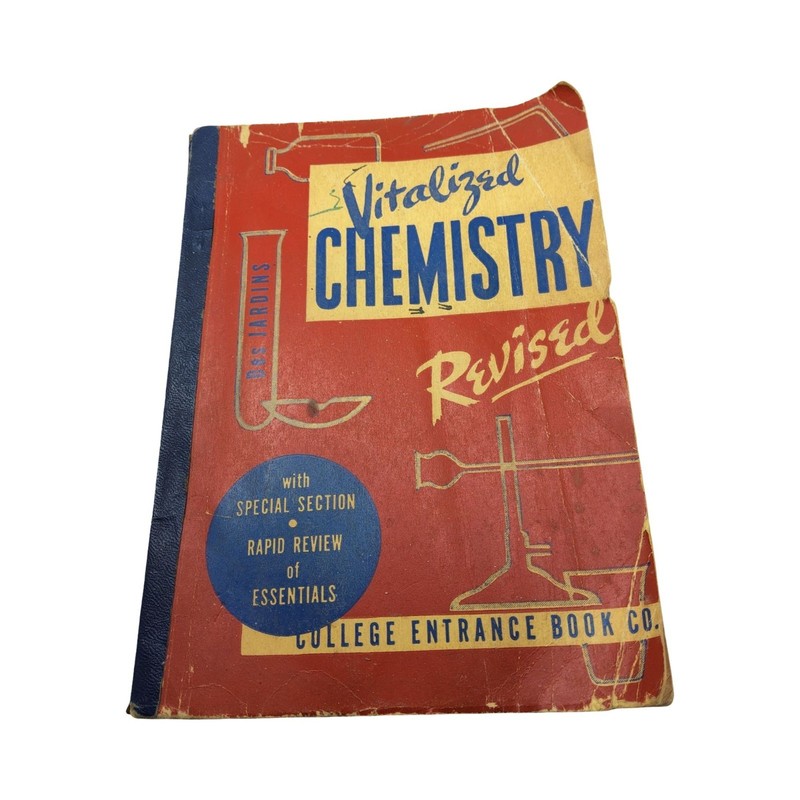 Vitalized Chemistry, Revised by Des Jardins – College Entrance Book – College En