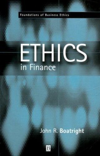 Finance Ethics: Critical Issues in Theory and Practice (Foundations of…