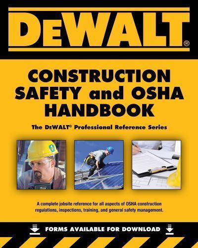 Dewalt Construction Safety and OSHA Handbook by Johnson, Daniel