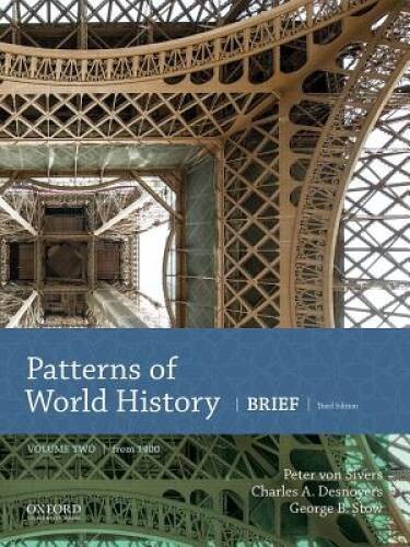 Patterns of World History: Brief Third Edition, Volume Two from 1400 – VERY GOOD