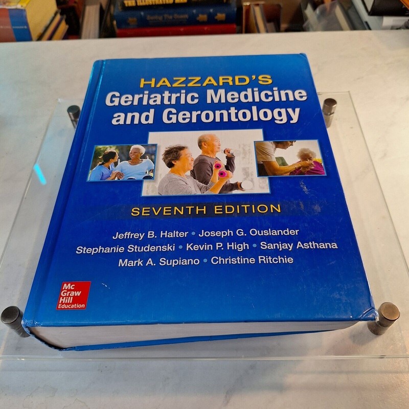 Hazzard’s Geriatric Medicine and Gerontology, Seventh Edition by Joseph G….