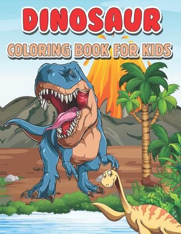 Dinosaur Coloring Book for Kids: Dinosaur Coloring Book for Kids Ages 4-8, 3-6,