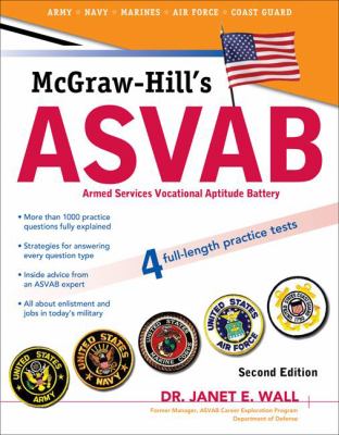 McGraw-Hill’s ASVAB, Second Edition by Dr. Janet Wall
