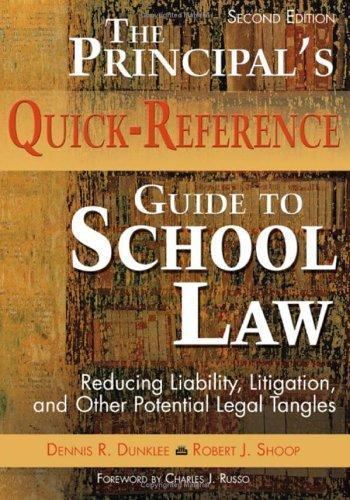 The Principal’s Quick-Reference Guide to School Law: Reducing Liability, Litigat