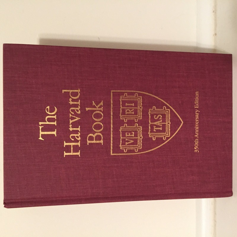 The Harvard Book: Selections from Three Centuries, Revised Edition