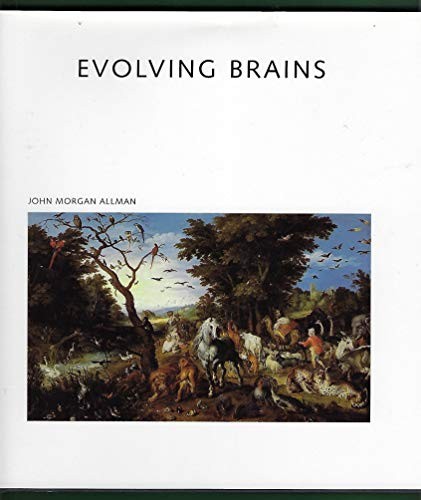 Evolving Brains (“Scientific American”…, Allman, John