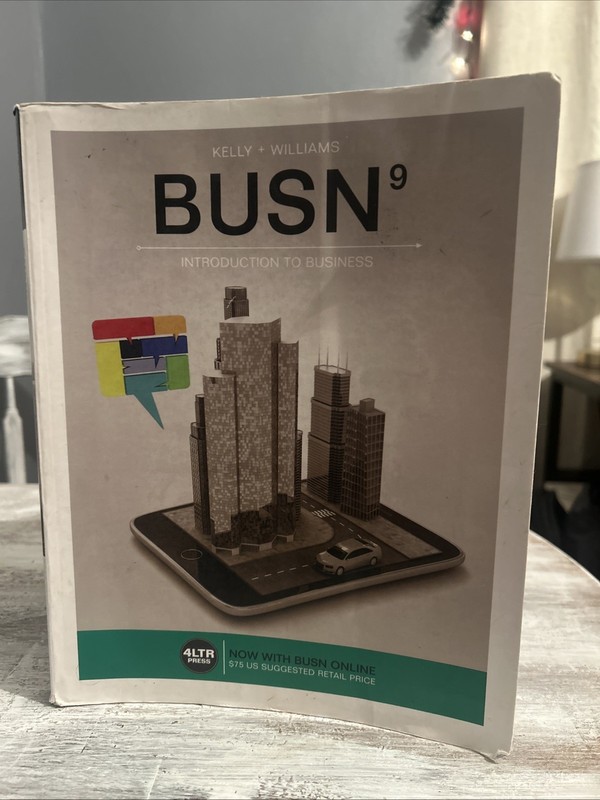 Busn Introduction to Business by Chuck Williams and Marcella Kelly