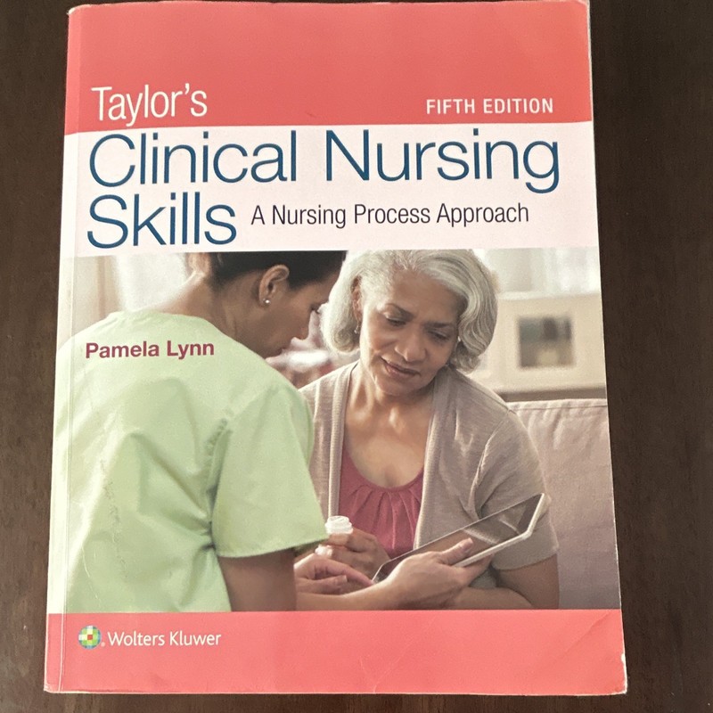 Taylor’s Clinical Nursing Skills 5th Ed by Pamela Lynn Paperback Wolters Kluwer