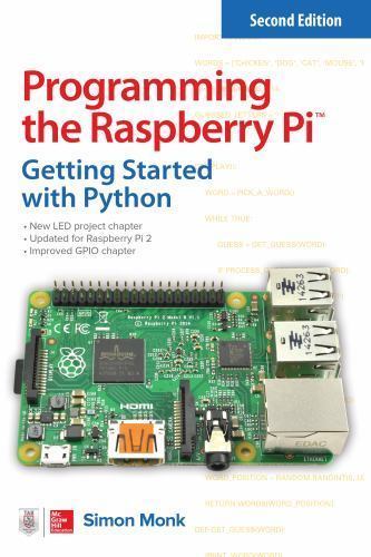 Programming the Raspberry Pi, Second Edition: Getting Started with Python by…